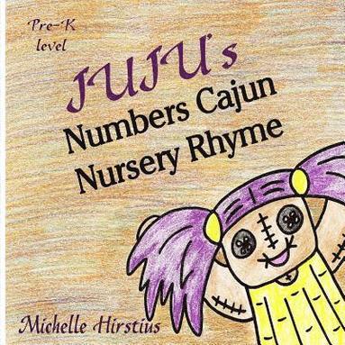 bokomslag Juju''s Numbers Cajun Nursery Rhyme