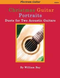 bokomslag Christmas Guitar Portraits: Duets for Two Acoustic Guitars