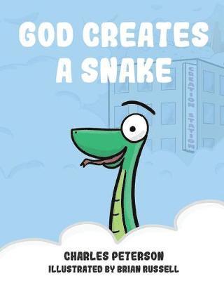 bokomslag God Creates a Snake