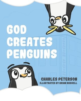 bokomslag God Creates Penguins