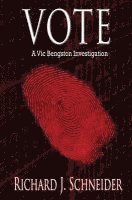 bokomslag Vote: A Vic Bengston Investigation