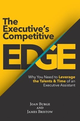 Joan Burge, James Bristow - Executive's Competitive Edge, Häftad