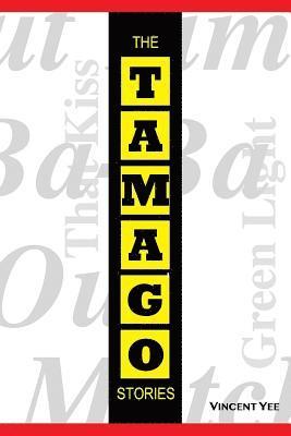 The Tamago Stories 1