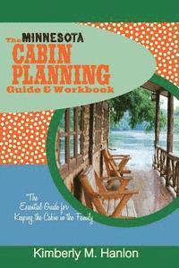 bokomslag The Minnesota Cabin Planning Guide & Workbook