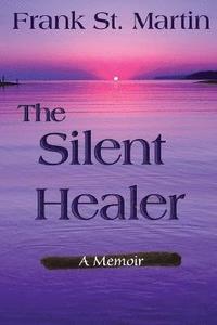 bokomslag The Silent Healer