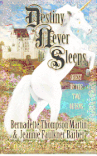 Destiny Never Sleeps: Quest of the Two Queens