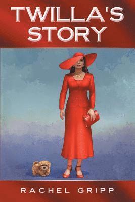 Rachel Gripp - Twilla's Story, Häftad