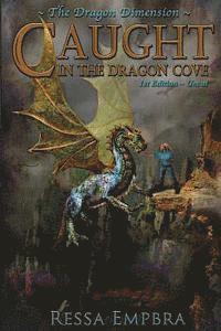 bokomslag The Dragon Dimension - 1st Edition - Uncut: Caught in the Dragon Cove