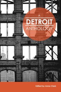 bokomslag A Detroit Anthology