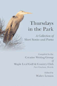 bokomslag Thursdays in the Park, a Collection of Short Stories and Poems