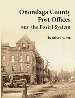bokomslag Onondaga County Post Offices and the Postal System