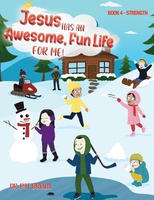 Pat Brown - Jesus Has A Awesome Fun Life For me!, Häftad