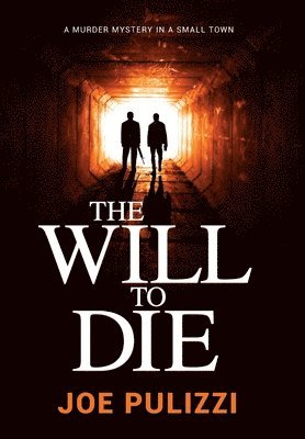 bokomslag The Will to Die