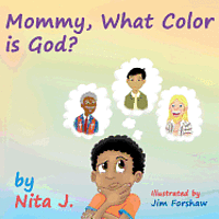 bokomslag Mommy What Color is God?