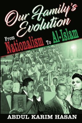 Our Family's Evolution - From Nationalism to Al-Islam 1
