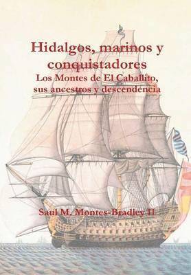Hidalgos, marinos y conquistadores 1
