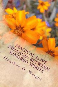 bokomslag Magical Love Messages Between Kindred Spirits