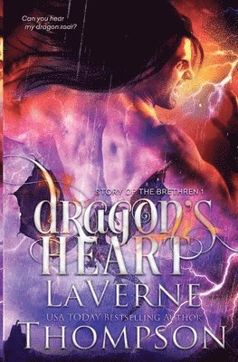 Laverne Thompson - Dragon's Heart (Story of the Brethren), Häftad