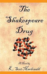 bokomslag The Shakespeare Drug