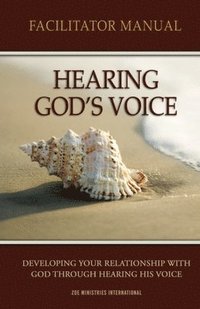 bokomslag Hearing Gods Voice Facilitator Manual