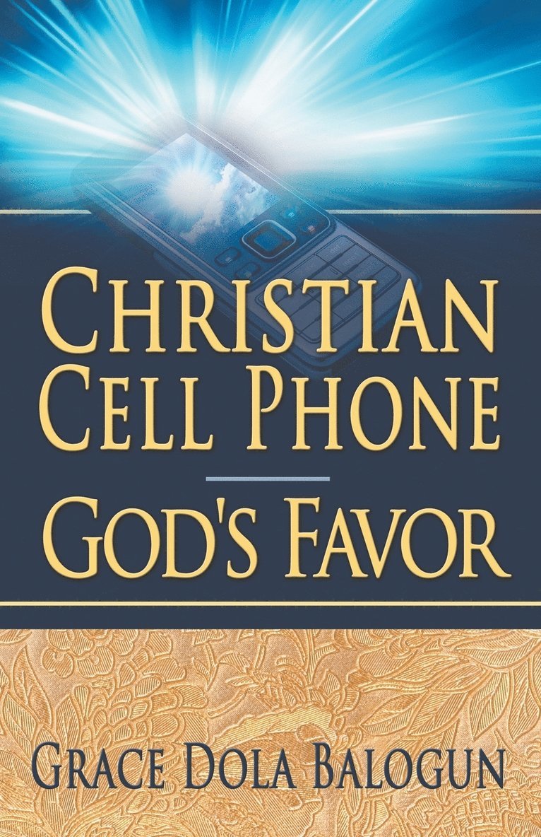 Grace Dola Balogun - Christian Cell Phone God's Favor, Häftad