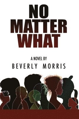 Beverly Ann Morris, Dee Broughton - No Matter What, Häftad