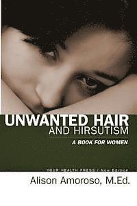 bokomslag Unwanted Hair and Hirsutism: A Book for Women