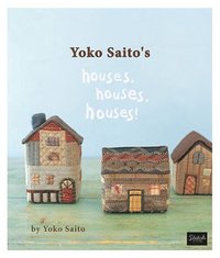 bokomslag Houses Yoko Saito's Houses, Houses