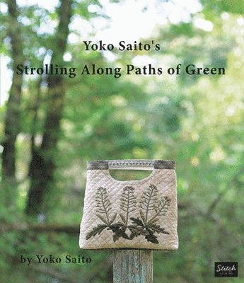 bokomslag Yoko Saito's Strolling Along Paths of Green