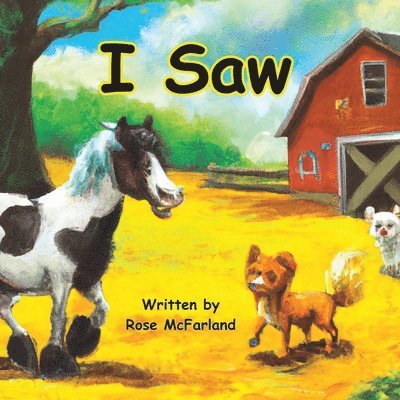 I Saw