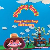 bokomslag Rhyming Rose's Furry Freckled Frogs Fable Factory