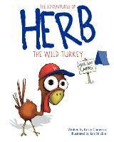 bokomslag The Adventures of Herb the Wild Turkey - Herb Goes Camping