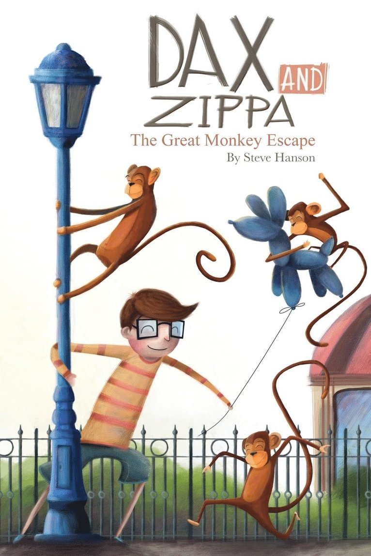 Steve Hanson - Dax and Zippa The Great Monkey Escape, Häftad