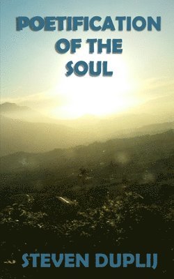 Poetification Of The Soul 1
