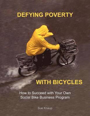 Defying Poverty with Bicycles 1