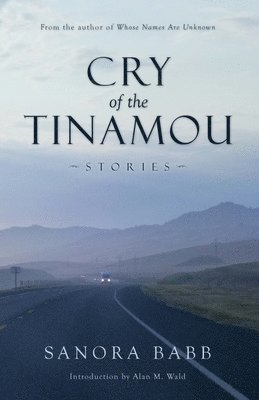 Cry of the Tinamou: Stories 1