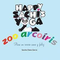 Happy Sachi's Yoga Zoo Arcoíris: Para un inicio sano y feliz 1