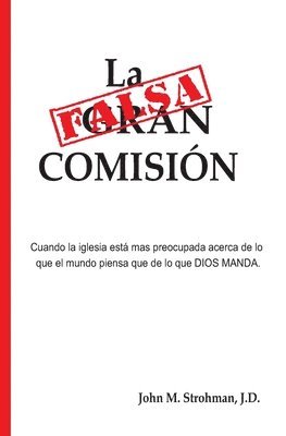 bokomslag La Falsa Comisión