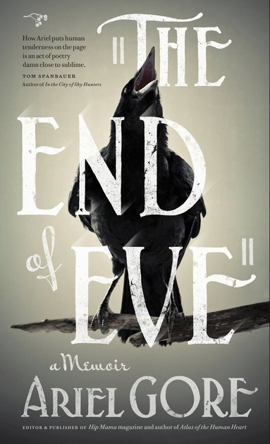 Ariel Gore - End of Eve, Häftad