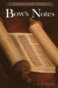bokomslag Bow's Notes