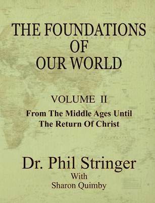 The Foundations of Our World, Volume II 1