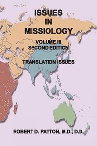bokomslag Issues In Missiology, Volume III, Thoughts About Translation