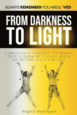 From Darkness to Light 1