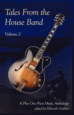 Tales From the House Band, Volume 2