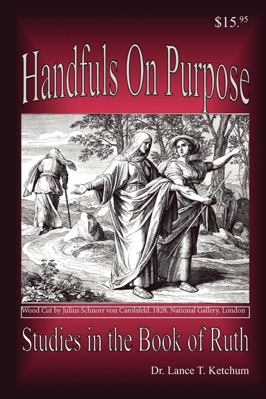 bokomslag Handfuls on Purpose, Studies in the Book of Ruth