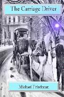The Carriage Driver, Häftad