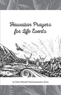 bokomslag Hawaiian Prayers for Life Events