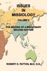 bokomslag The Making of a Missionary