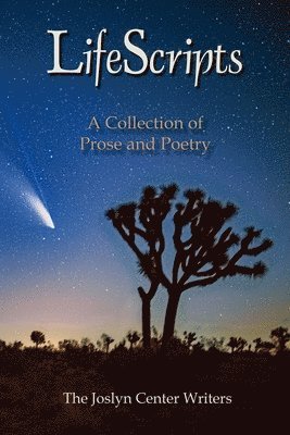 LifeScripts: A Collection of Prose and Poetry 1