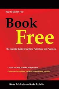 bokomslag How to Market Your Book Free
